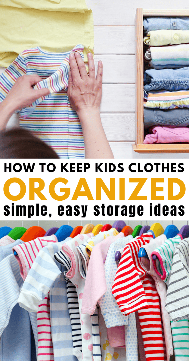 How to keep kids clothes stored and organized