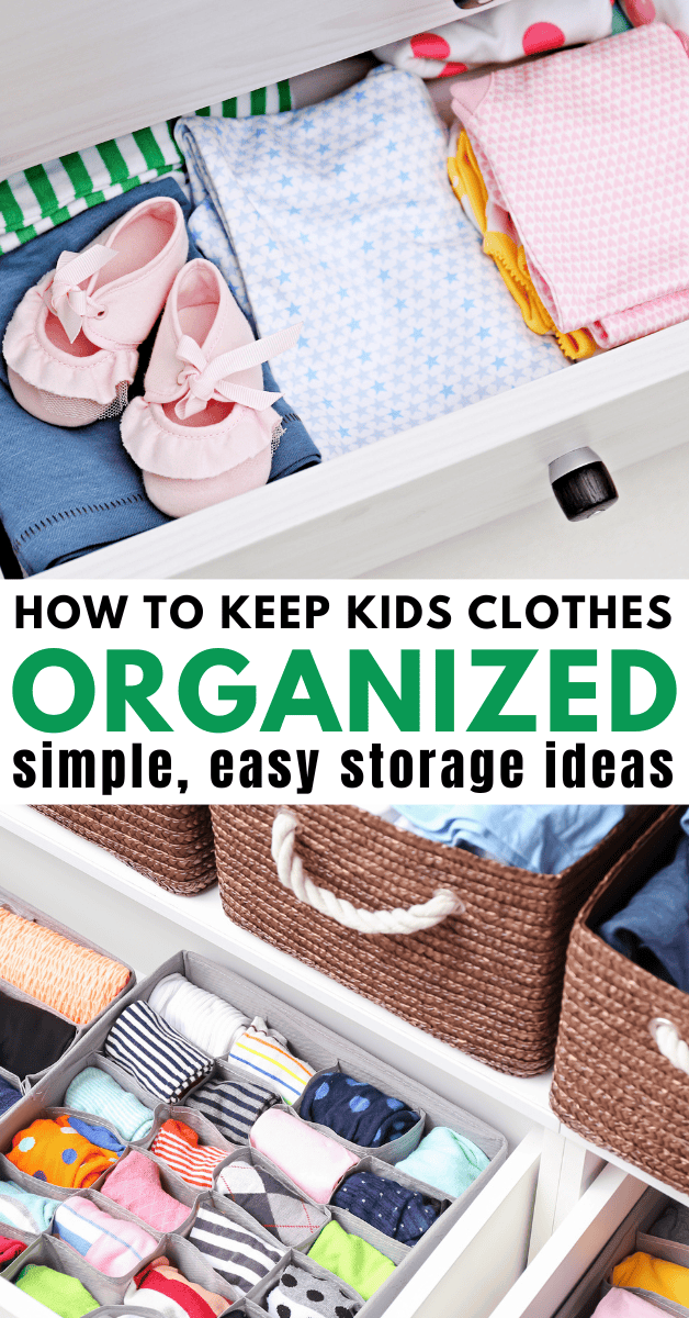 How to keep kids clothes stored and organized
